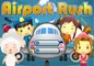 Airport Rush