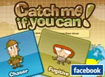 Catch me if you can sur Facebook