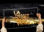 La fabuleuse histoire du jeu video
