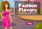 Fashion flavors