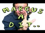 Marcus a dit : je vis des hauts