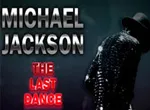 Michael Jackson - The last dance